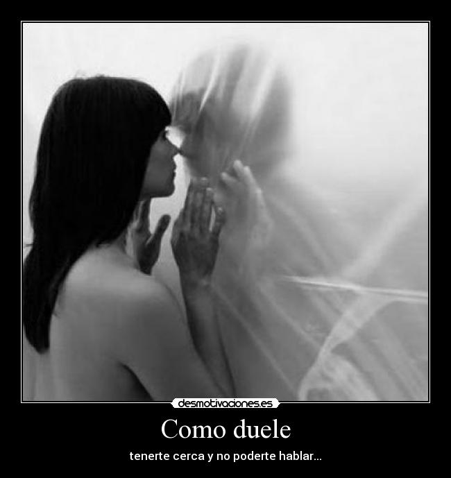 Como duele -