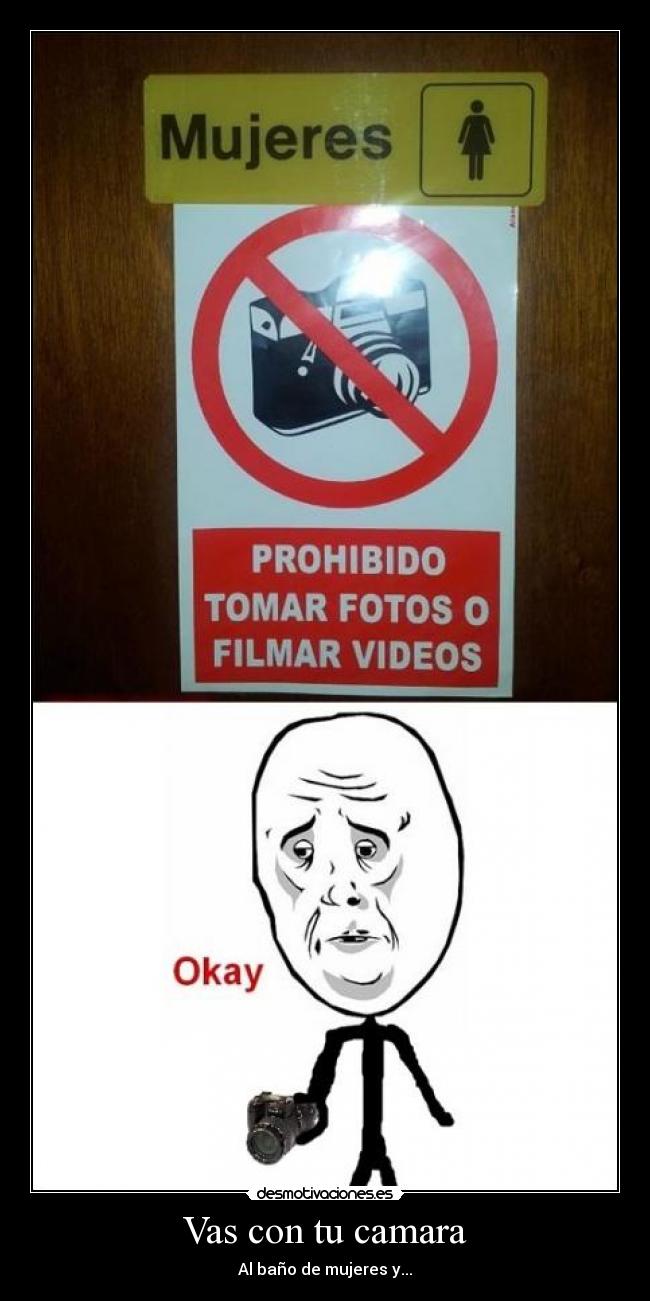 Vas con tu camara - Al baño de mujeres y...