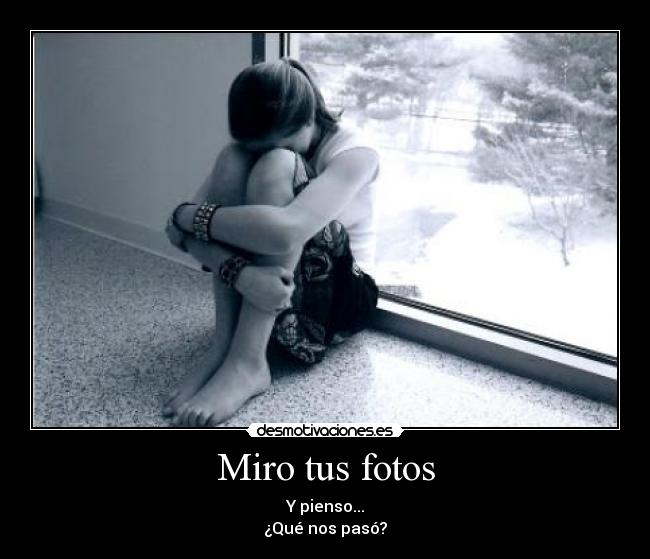 Miro tus fotos -