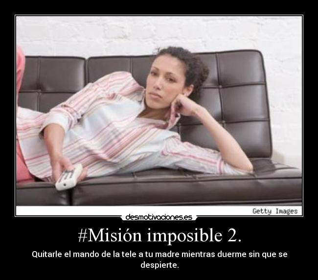 #Misión imposible 2. -