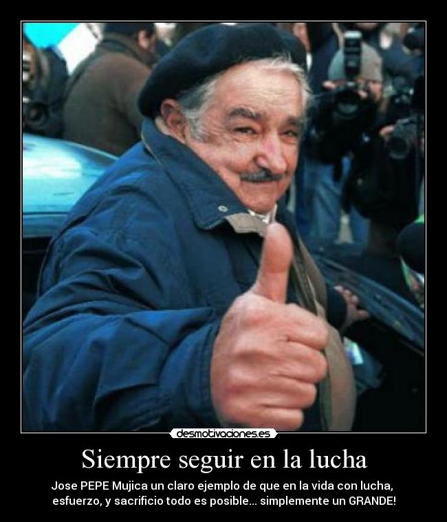 Siempre seguir en la lucha -