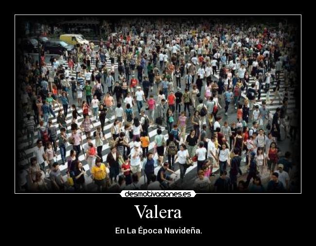 Valera - En La Época Navideña.