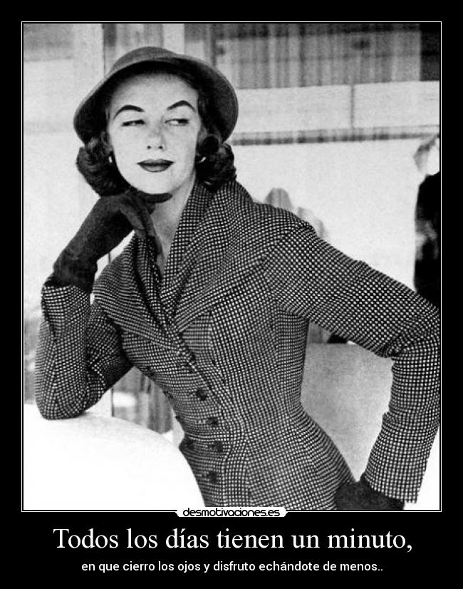 Todos los días tienen un minuto, - 