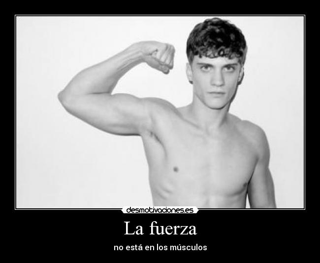 La fuerza -