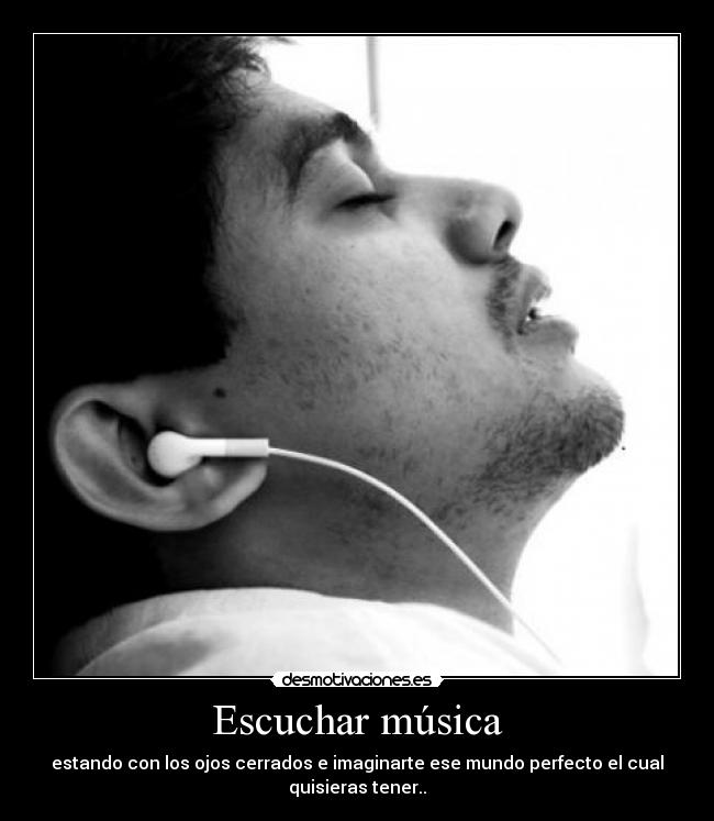 Escuchar música -