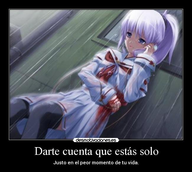 Darte cuenta que estás solo -