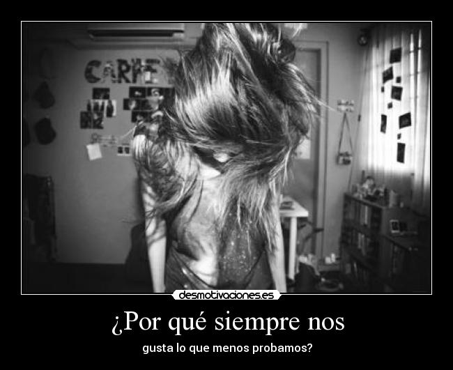 ¿Por qué siempre nos - 
