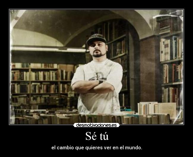 Sé tú - 