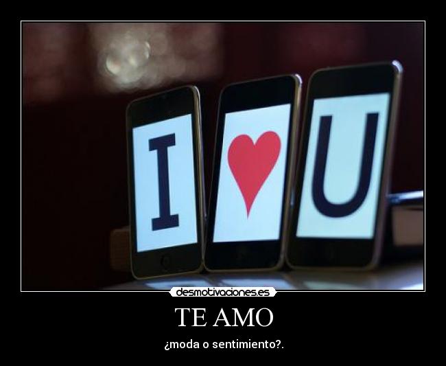 TE AMO -