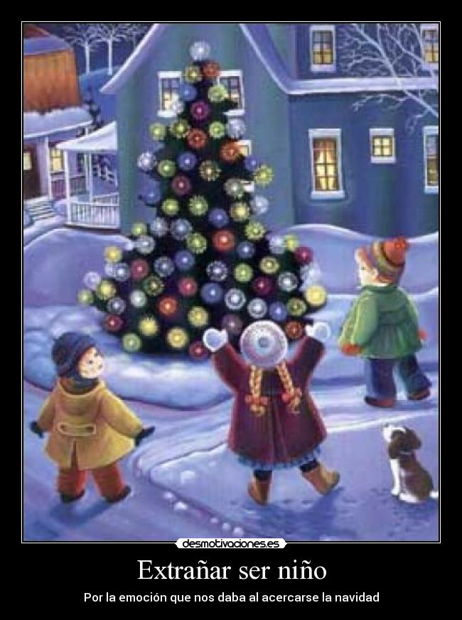 Extrañar ser niño - 