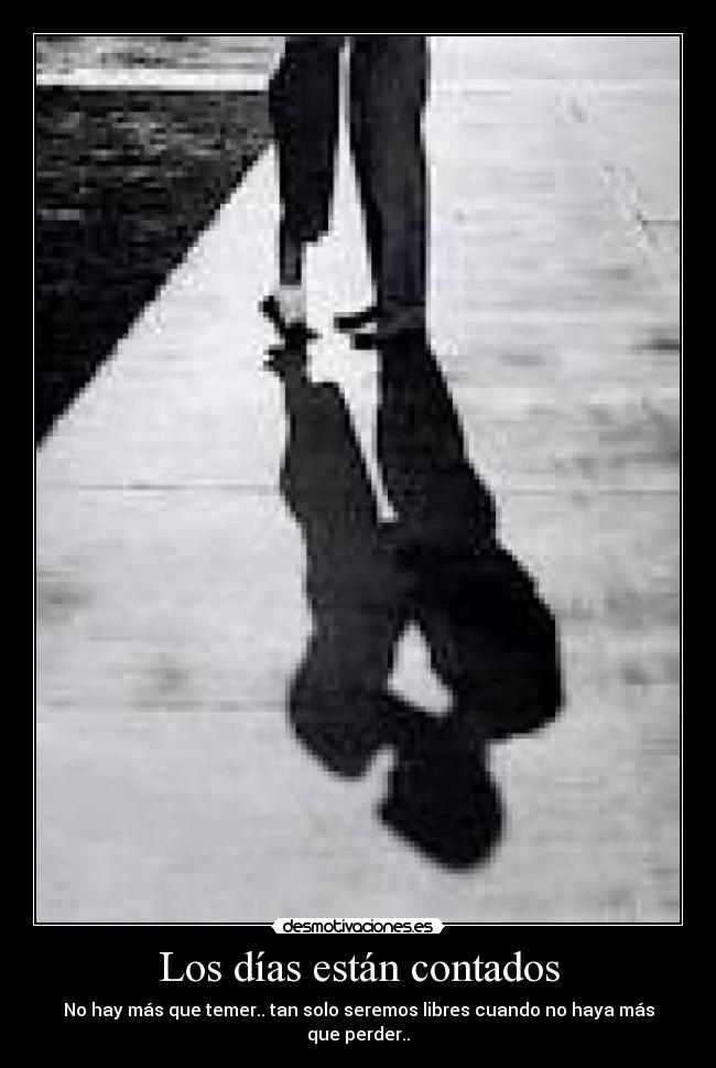 Los días están contados - 
