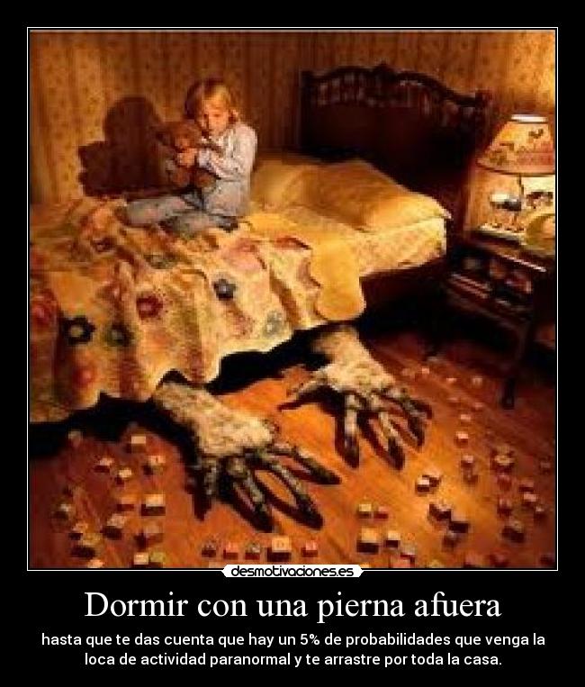 Dormir con una pierna afuera - 