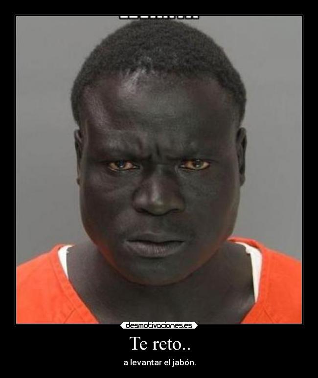 Te reto.. - 