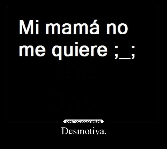Desmotiva. - 