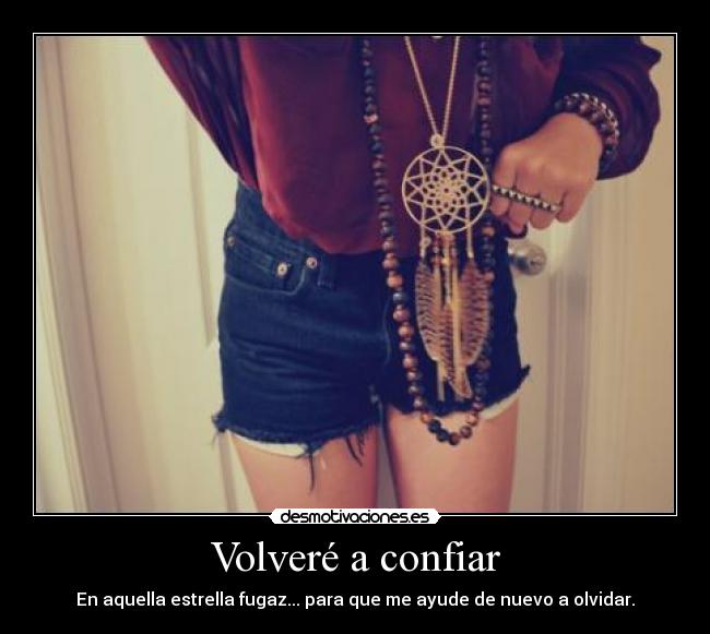 Volveré a confiar -