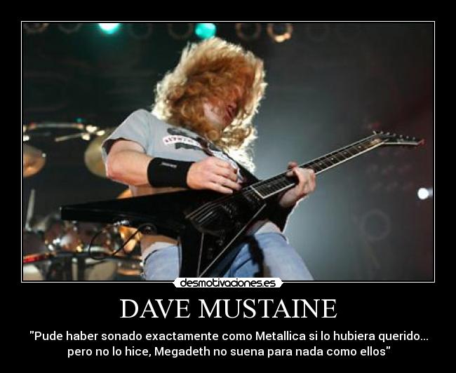 DAVE MUSTAINE -