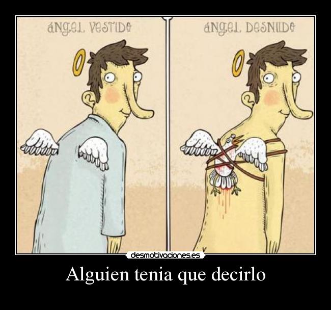 Alguien tenia que decirlo - 