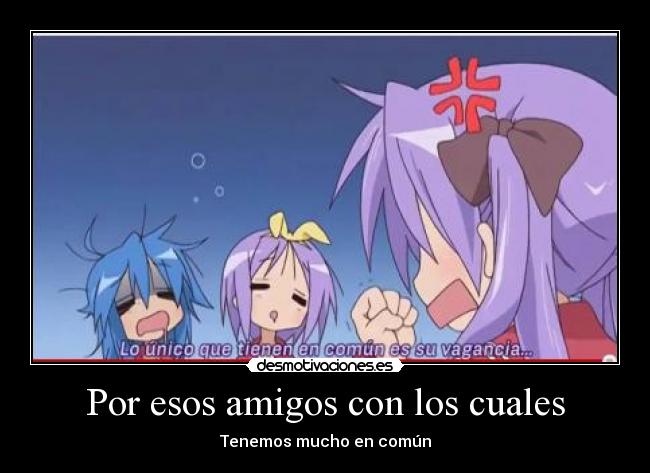 carteles amigos por esos amigos con los cuales tenemos mucho comun desmotivaciones