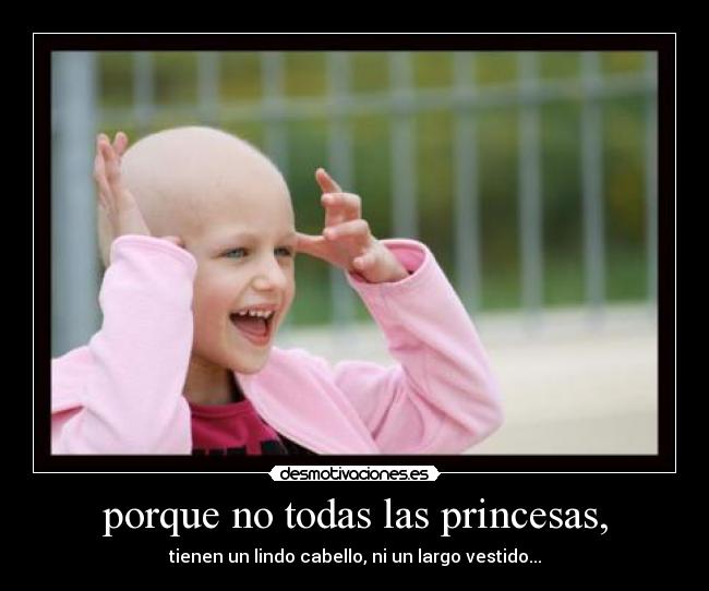 porque no todas las princesas, -