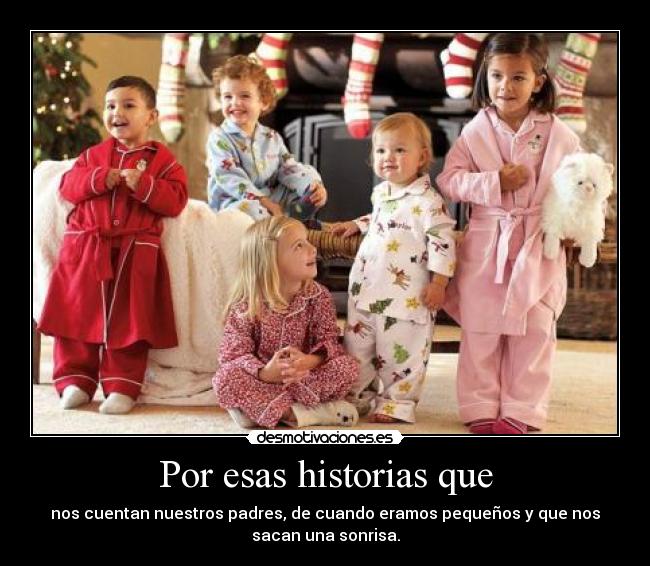 Por esas historias que -