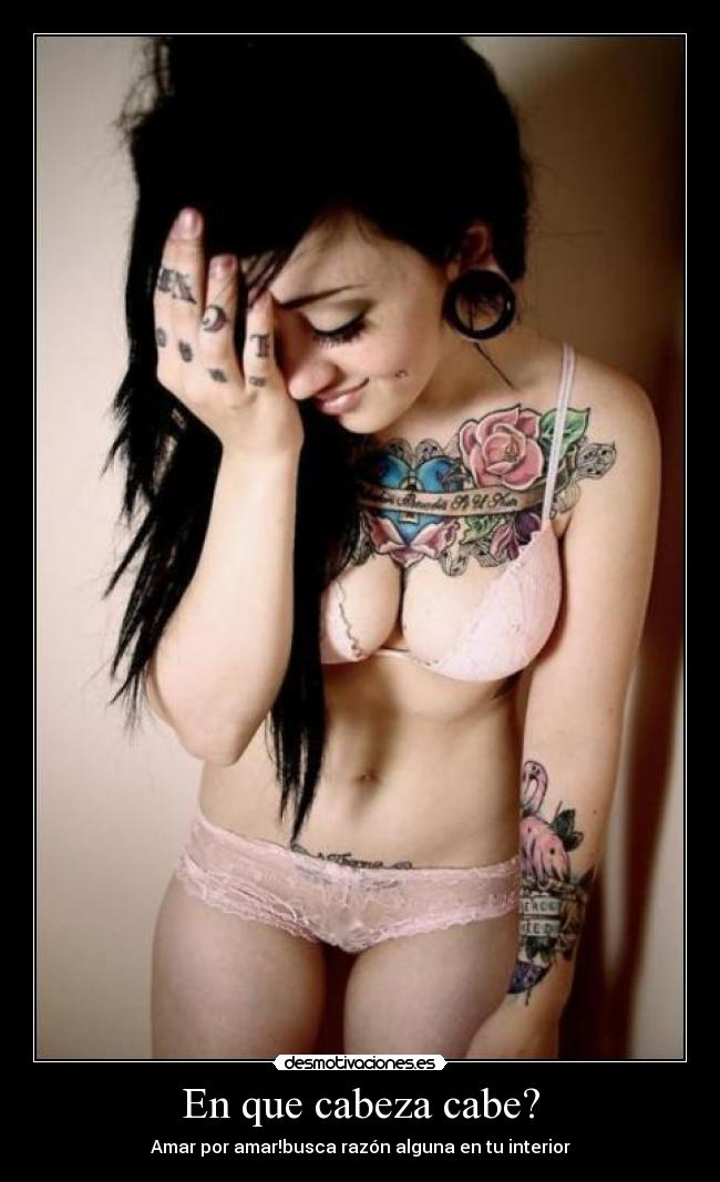 En que cabeza cabe? -