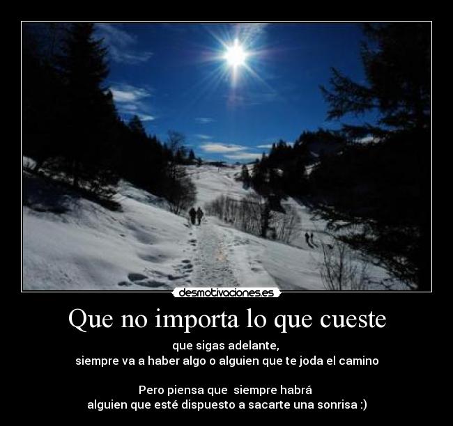 Que no importa lo que cueste - 