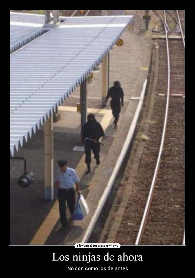 Los ninjas de ahora -