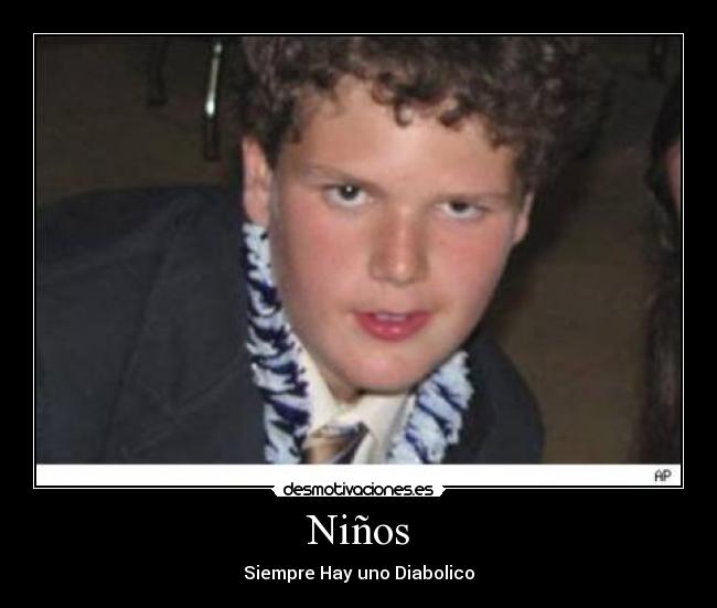 Niños - Siempre Hay uno Diabolico