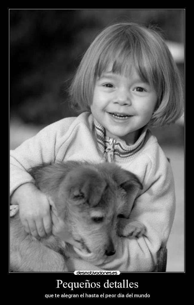 Pequeños detalles - que te alegran el hasta el peor día del mundo