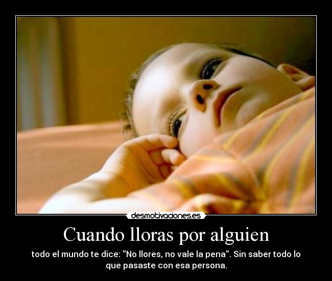 Cuando lloras por alguien - 