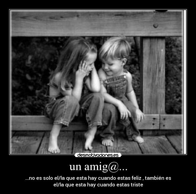 un amig@... -