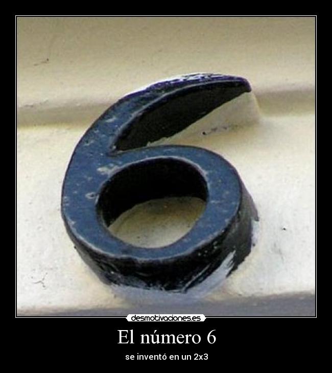 El número 6 - se inventó en un 2x3