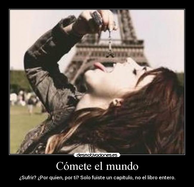 Cómete el mundo -
