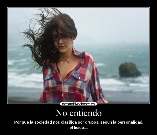 No entiendo - 