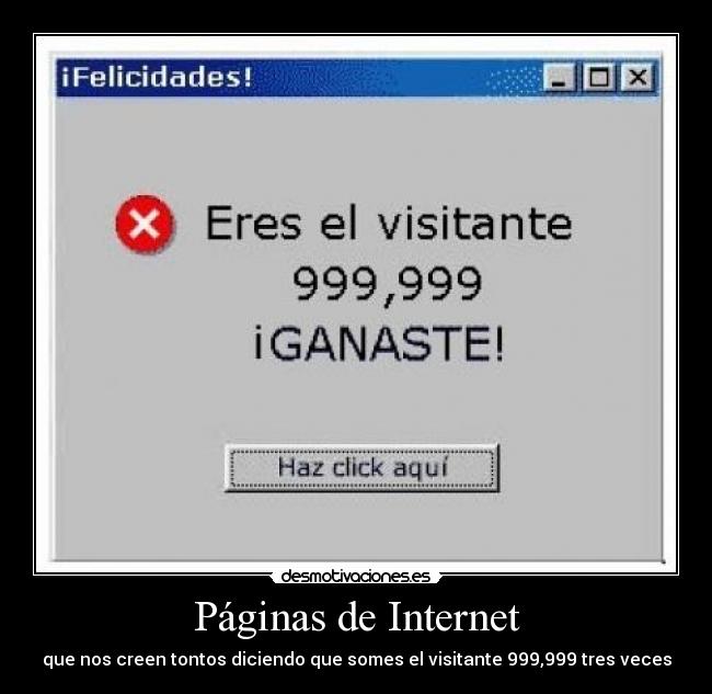 carteles internet haz clik aqui desmotivaciones