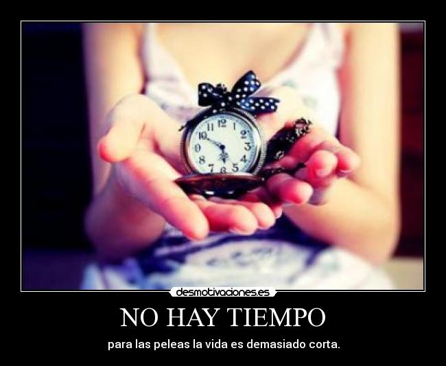 NO HAY TIEMPO - 