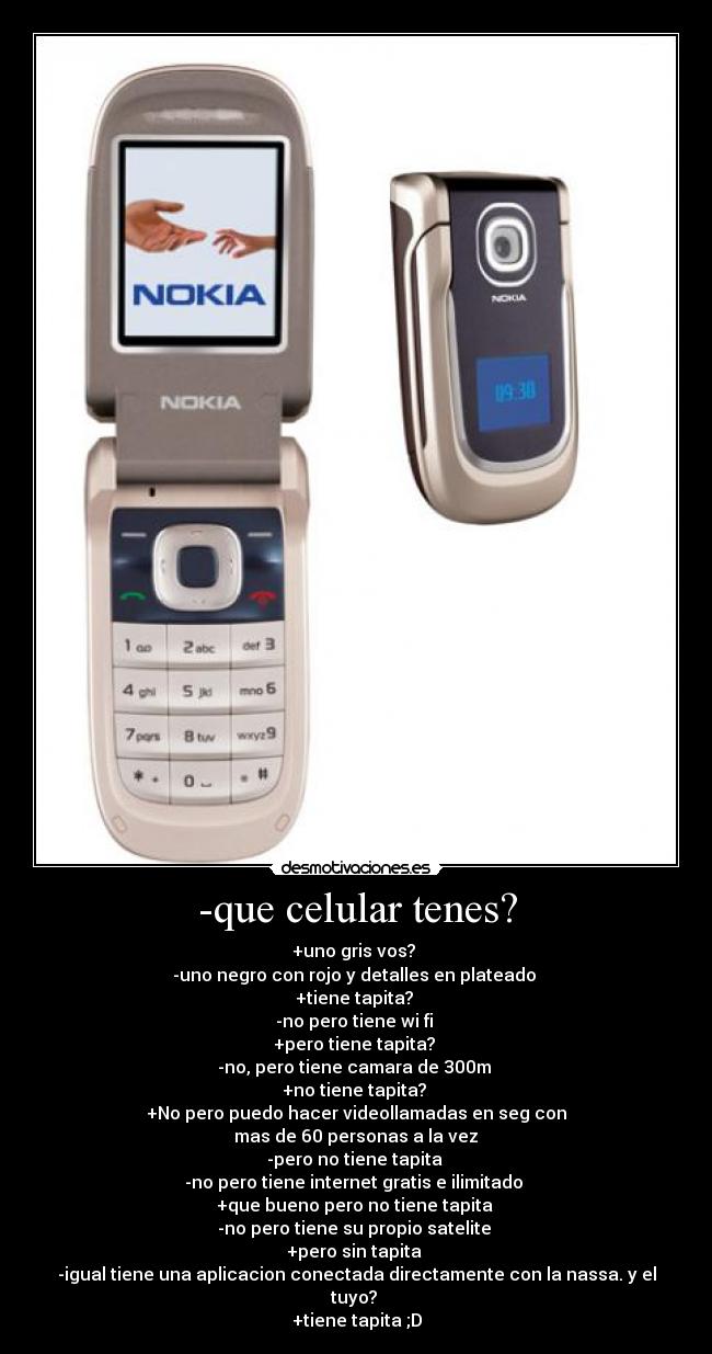 -que celular tenes? -