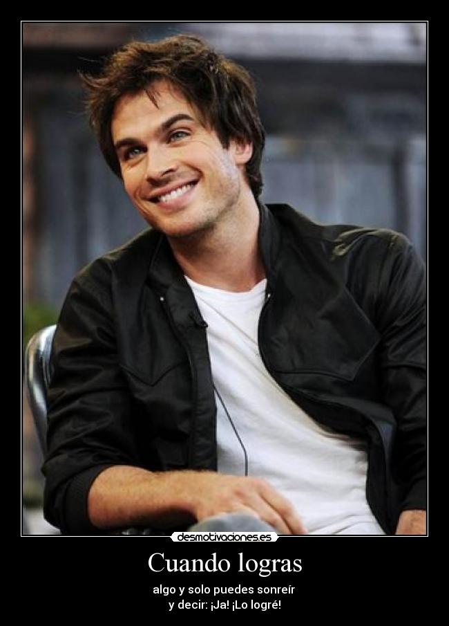 Cuando logras -