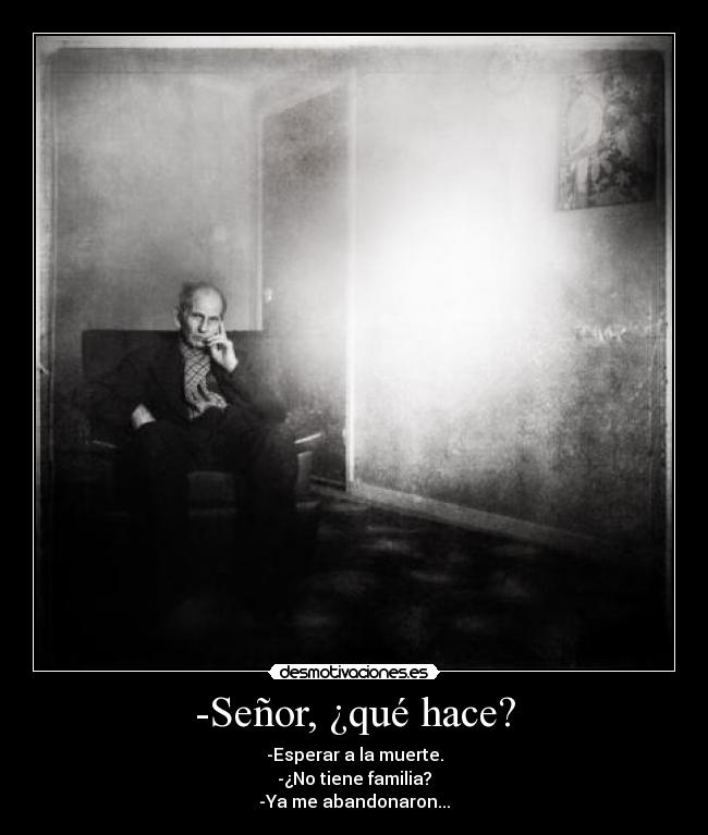-Señor, ¿qué hace? - 
