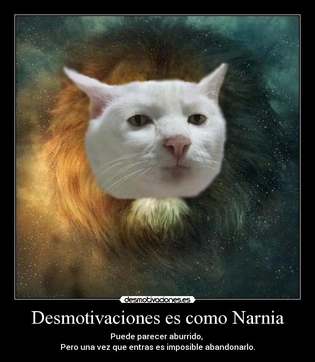 Desmotivaciones es como Narnia - 