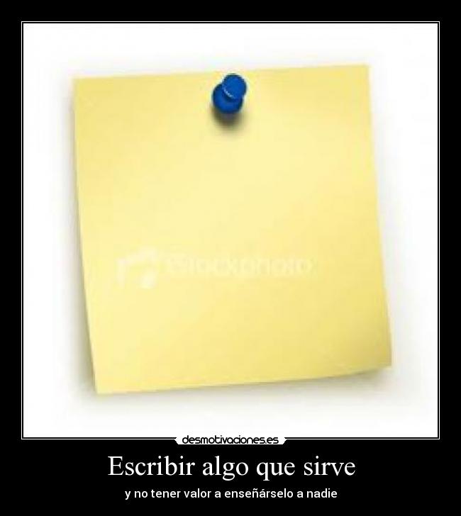 Escribir algo que sirve -