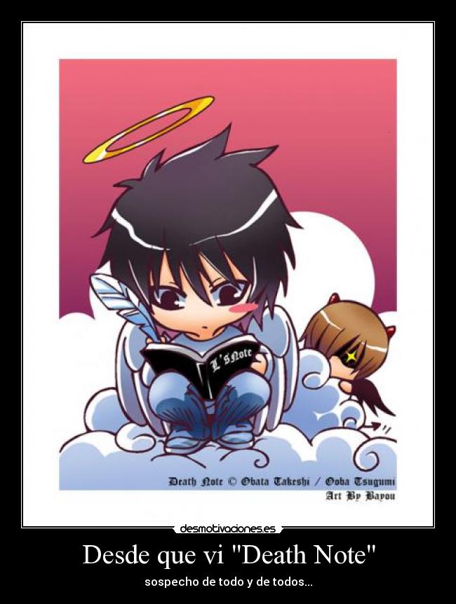 Desde que vi Death Note -