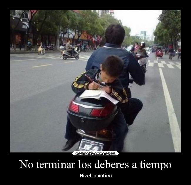 No terminar los deberes a tiempo - 