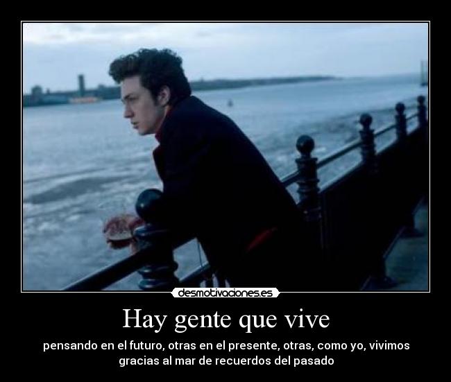 Hay gente que vive -