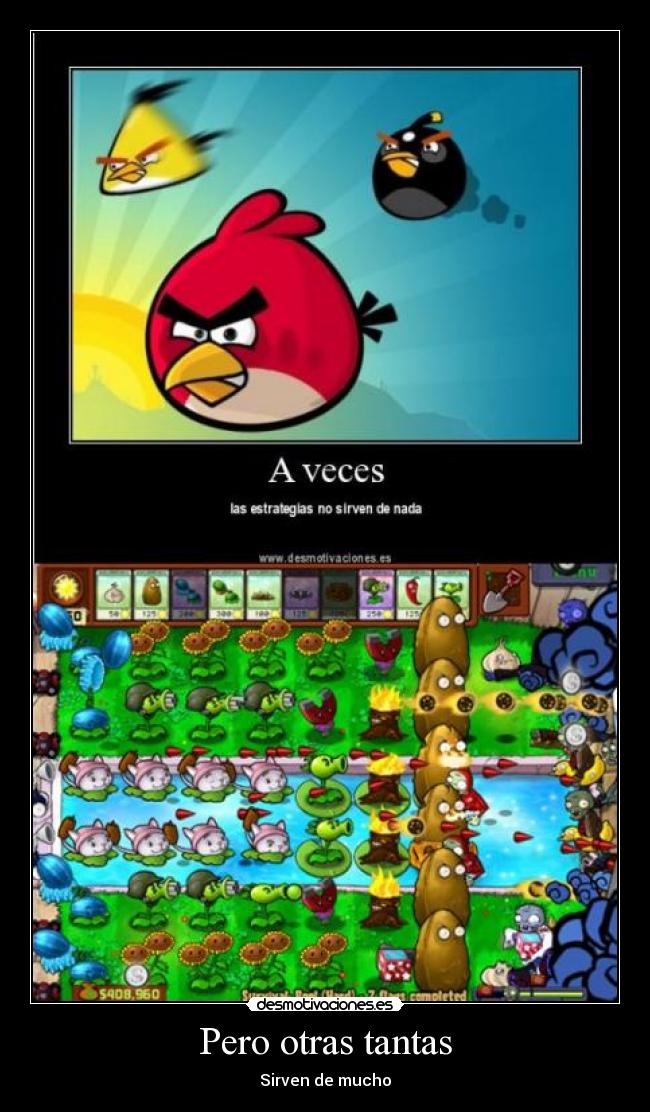 Pero otras tantas - Sirven de mucho