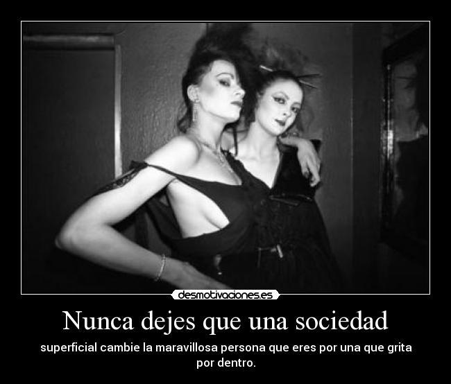 Nunca dejes que una sociedad -