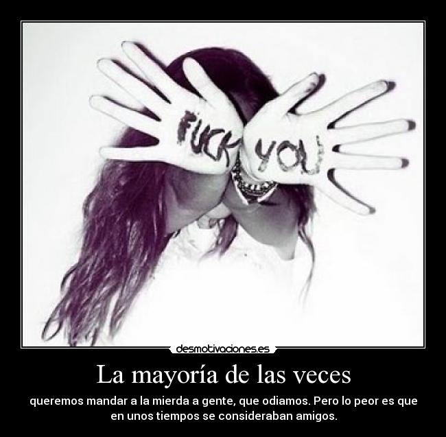 La mayoría de las veces - 