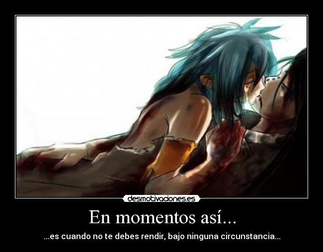 En momentos así... - 