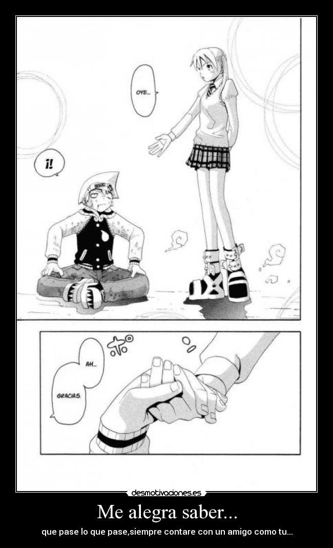 Me alegra saber... -