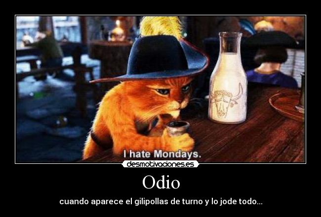 carteles odio tenia que salir payaso tale joderme dia desmotivaciones